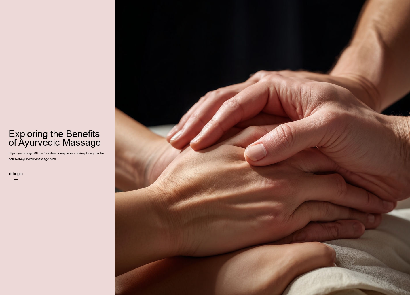 Exploring the Benefits of Ayurvedic Massage