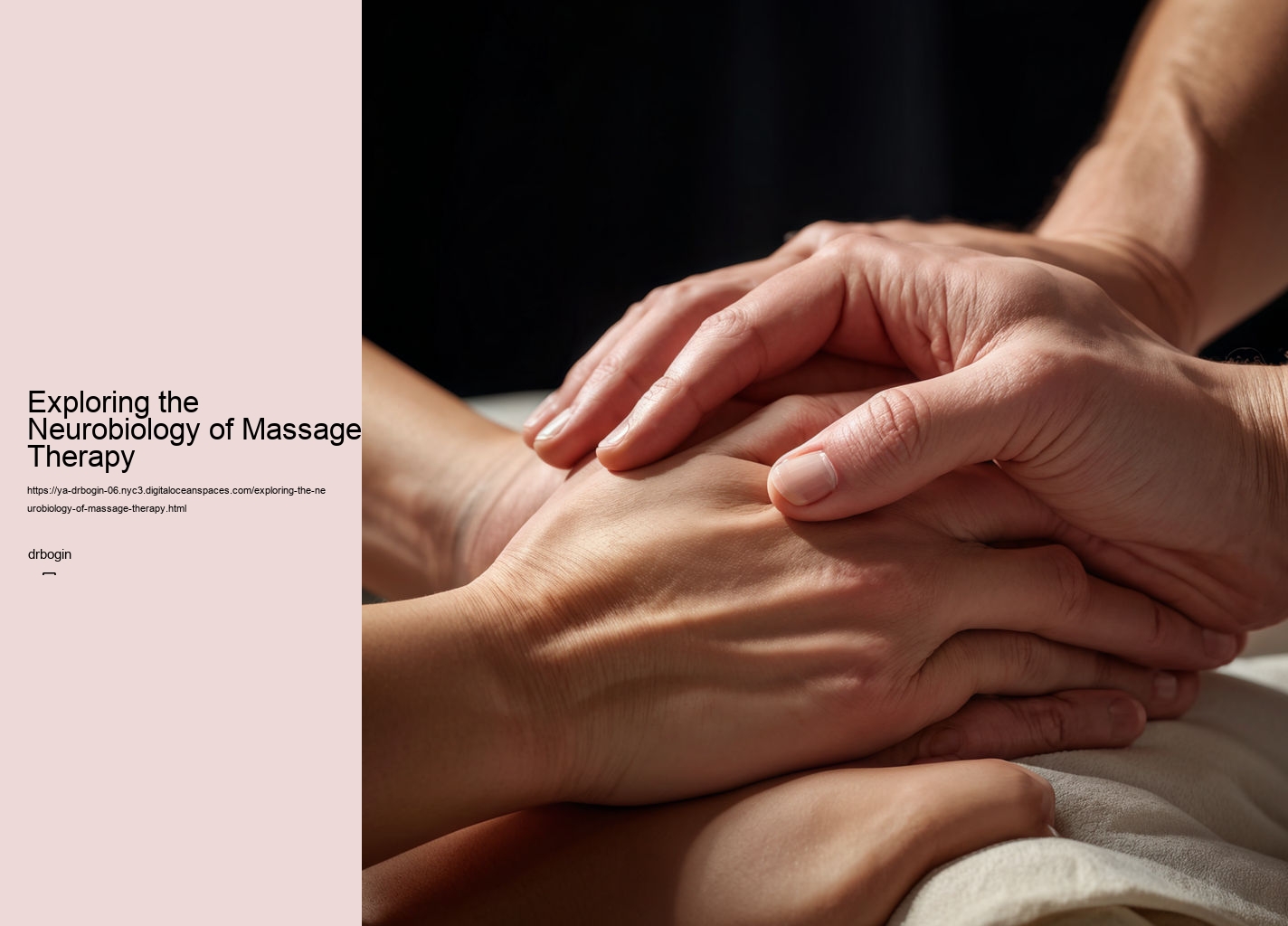 Exploring the Neurobiology of Massage Therapy