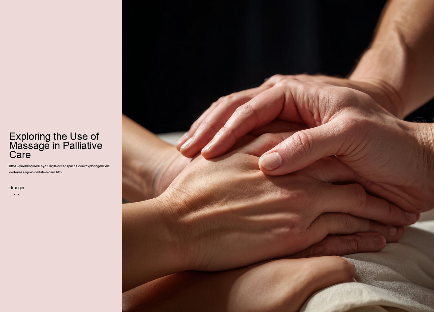 Exploring the Use of Massage in Palliative Care